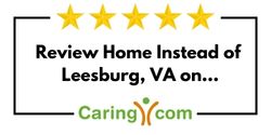 Review Home Instead of Leesburg, VA on Caring.com
